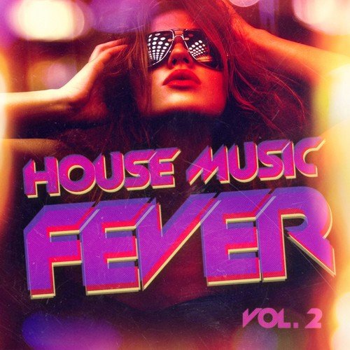 House Music Fever, Vol. 2