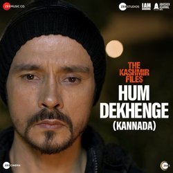 Hum Dekhenge (From &quot;The Kashmir Files - Kannada&quot;)-JxwPdQdFW1w