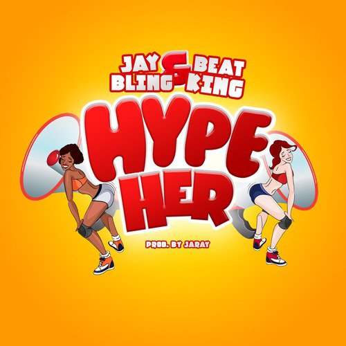 Hype Her (feat. Beat King)