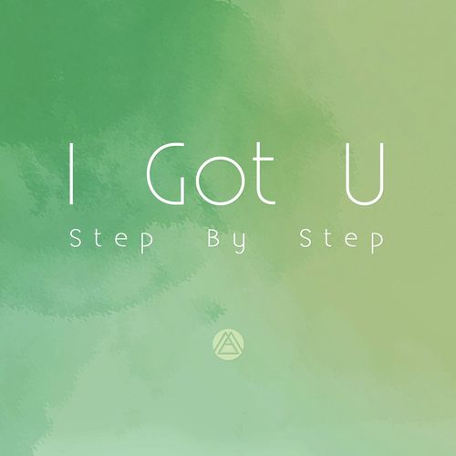 I Got U (Step By Step) [feat. LEE RAON & Jasmine Clarke]