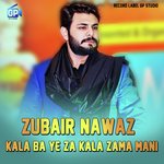 Kala Ba Ye Za Kala Zama Mani