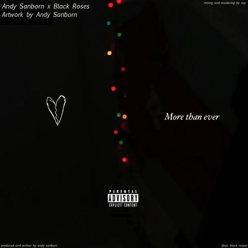 More Than Ever (feat. Black Roses)