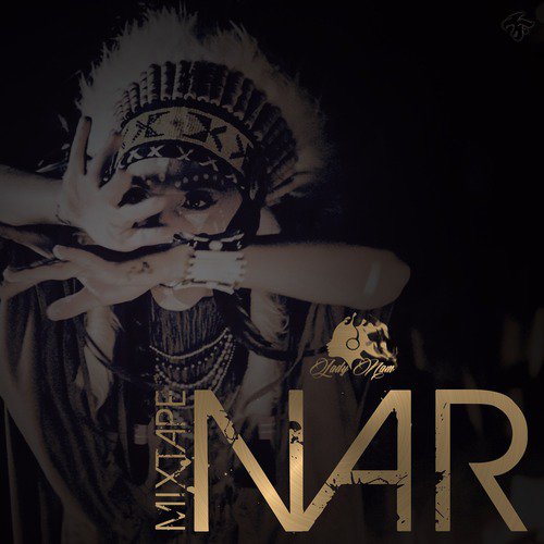 Nar Song Download Nar Mixtape Song Online Only On Jiosaavn