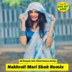 Nakhrali Mari Shok Remix-OAtGewFeTQI