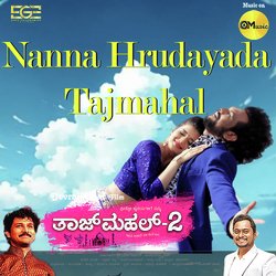 Nanna Hrudayada Tajmahal (From &quot;Tajmahal-2&quot;)-JQ06fhlZZlQ