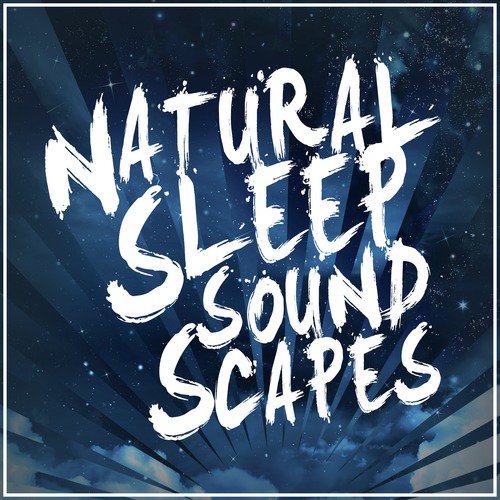 Natural Sleep Soundscapes
