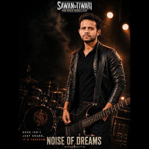 Noise of Dreams (Khwab Hain Ye Saare)