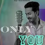 Only You