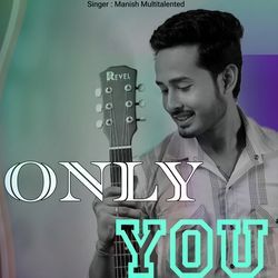 Only You