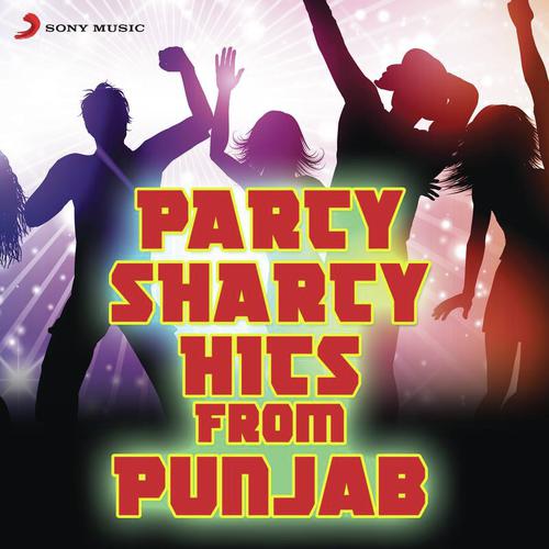 Party Sharty Hits From Punjab