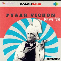 Pyaar Vichon - Remix-RCkRaBh,YgU