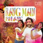 RANG MAIN BHANG