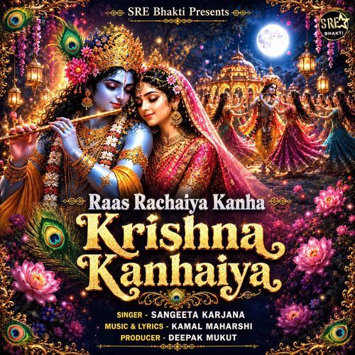 Raas Rachaiya Kanha Krishna Kanhaiya