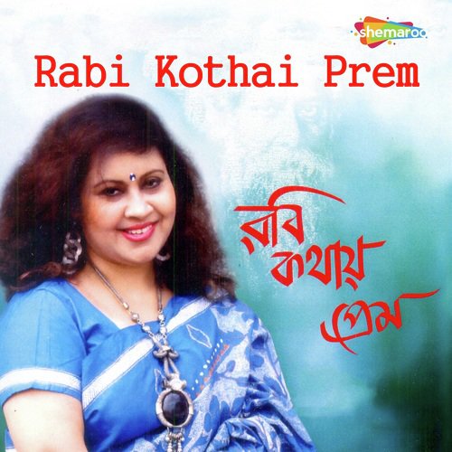 Rabi Kothai Prem
