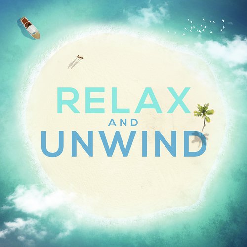 Relax And Unwind: Chilled Pop Throwback Classics