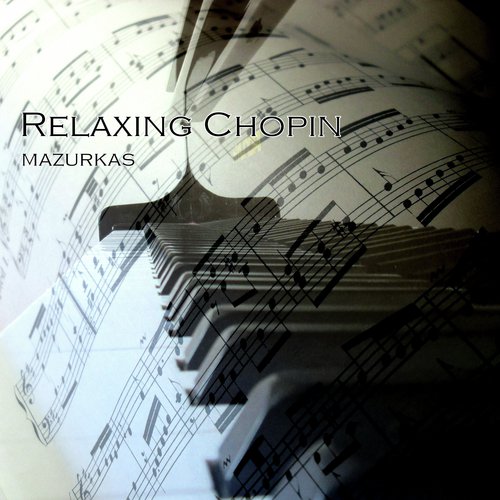 Relaxing Chopin - Mazurkas