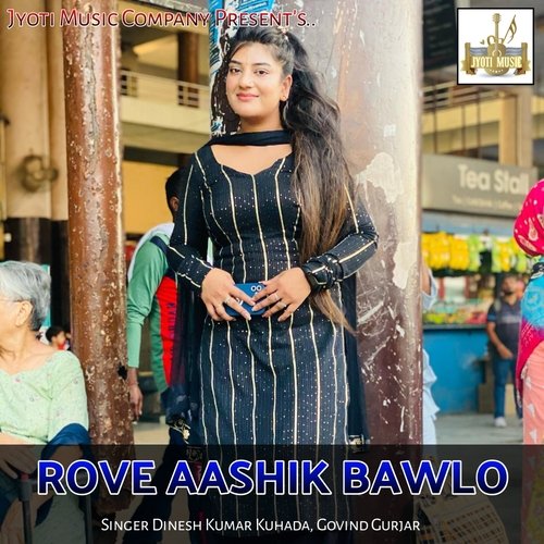 Rove Aashik Bawlo