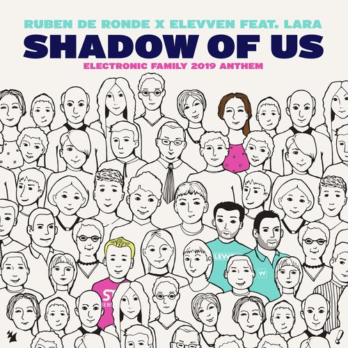 Shadow Of Us (Electronic Family 2019 Anthem)_poster_image