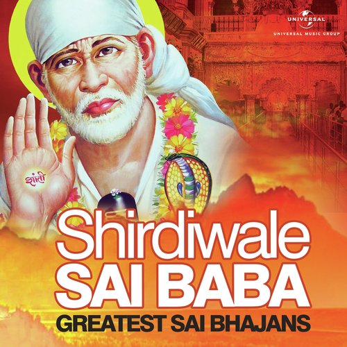 Shirdiwale Sai Baba…Greatest Sai Bhajans