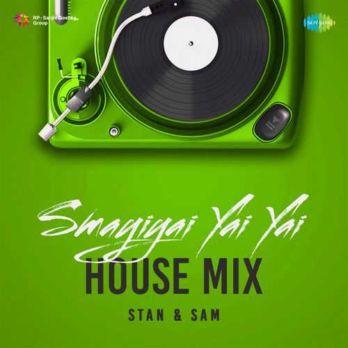 Smayiyai Yai Yai - House Mix