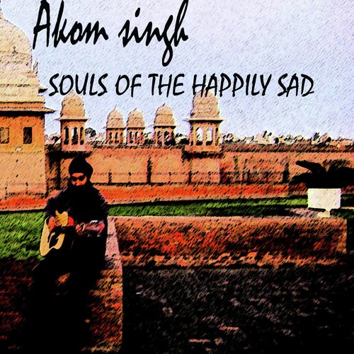 Souls Of The Happily Sad