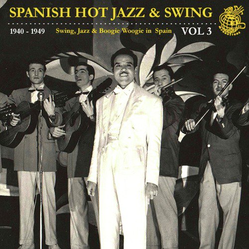 Spanish Hot Jazz And Swing Vol. 3