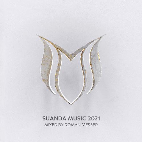 Suanda Music 2021 - Mixed by Roman Messer