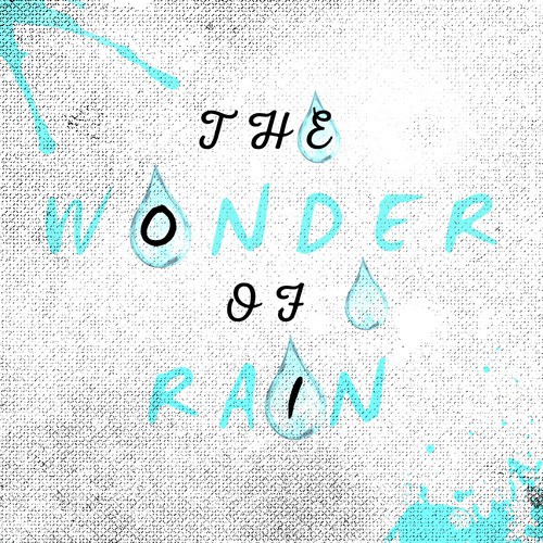 The Wonder of Rain_poster_image