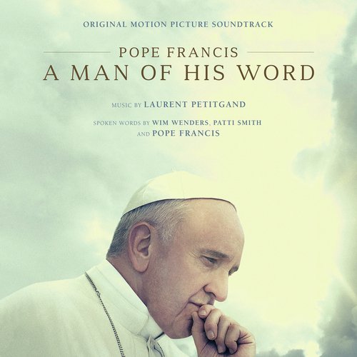 These Are The Words (From &quot;Pope Francis: A Man of His Word&quot;)_poster_image