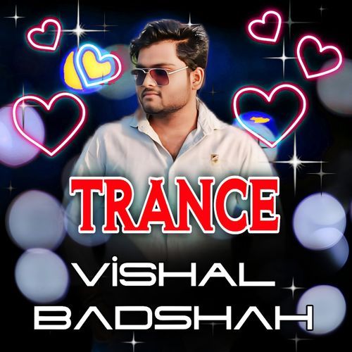 Trance Vishal Badshah