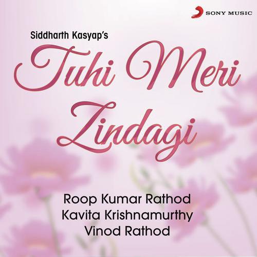 Tuhi To Meri Zindagi (Duet)