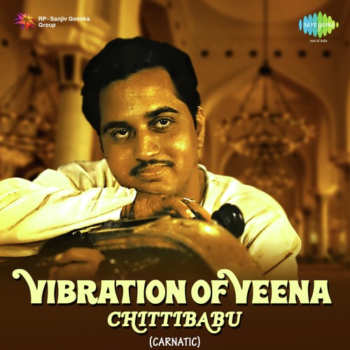 Vibration of Veena - Chittibabu