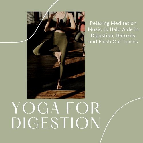 Yoga for Digestion