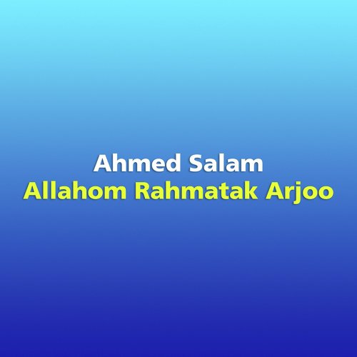 Allahom Rahmatak Arjoo_poster_image