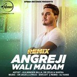 Angreji Wali Madam Remix