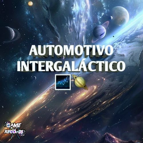 Automotivo Intergaláctico_poster_image