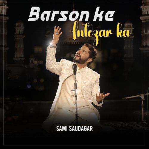 Barson Ke Intezar Ka