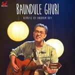 Baundule Ghuri - Reprise