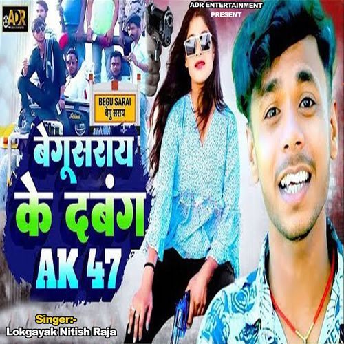Begusarai Ke Dabang AK 47