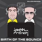 Birth of the Bounce (Radio Edit)