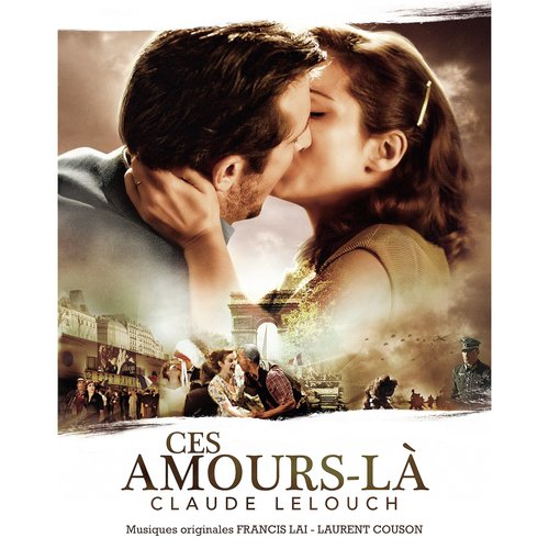 Ces amours là (Bande originale du film de Claude Lelouch)_poster_image