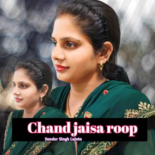 Chand Jaisa Roop