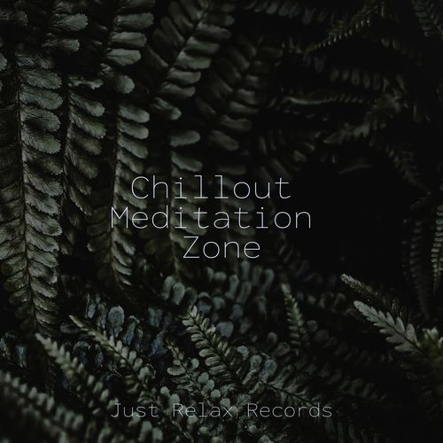 Chillout Meditation Zone