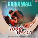 China Wall (From " 1000 Waala")