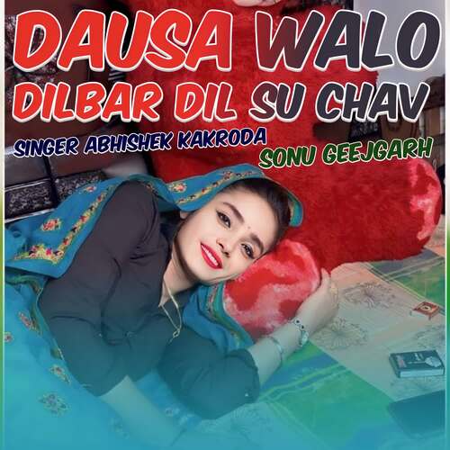 DAUSA WALO DILBAR DIL SU CHAV