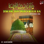 Diwane Hoo Mein Kwaja Ka