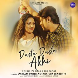Dusta Dusta Akhi (From "Pabitra Bandhana")