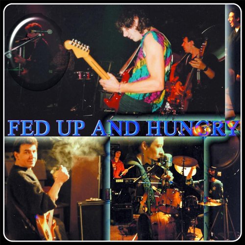 Fed up and Hungry