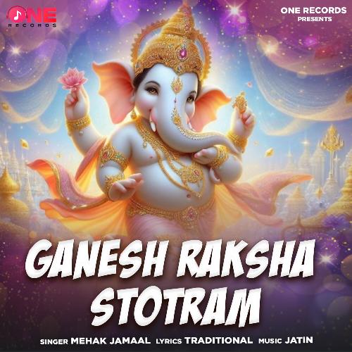 Ganesh Raksha Stotram