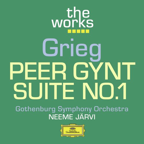 Grieg: Peer Gynt-Suite No. 1